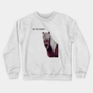 Out the shower horse T-Shirt Hoodie, Apparel, Mug, Sticker, Gift design Crewneck Sweatshirt